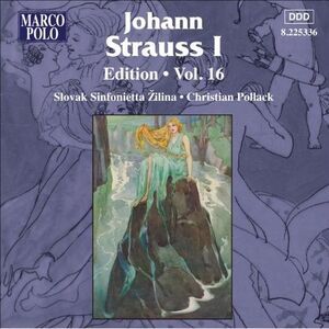 Christian Pollack - Johann Strauss I Edition 16  CD